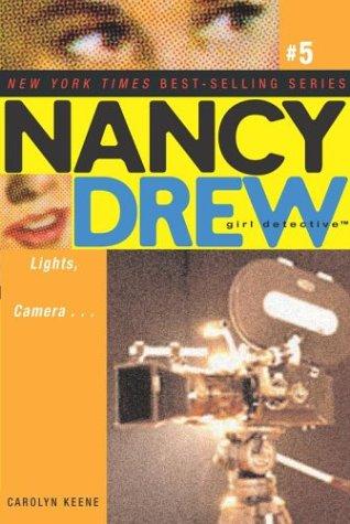 Lights, Camera . . .(Nancy Drew Girl Detective, Bk. 5)