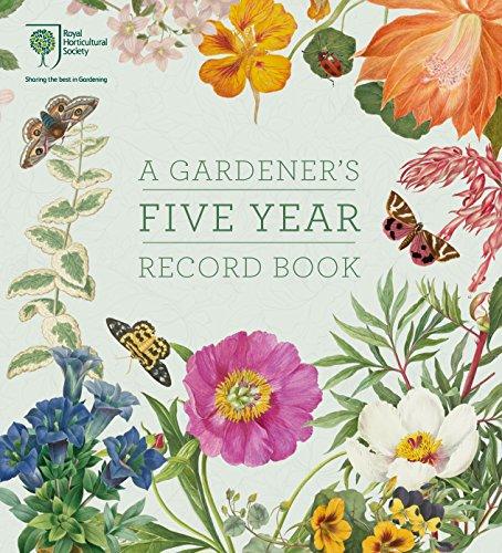 A Gardener's Five Year Record Book (Royal Horticultural Society)
