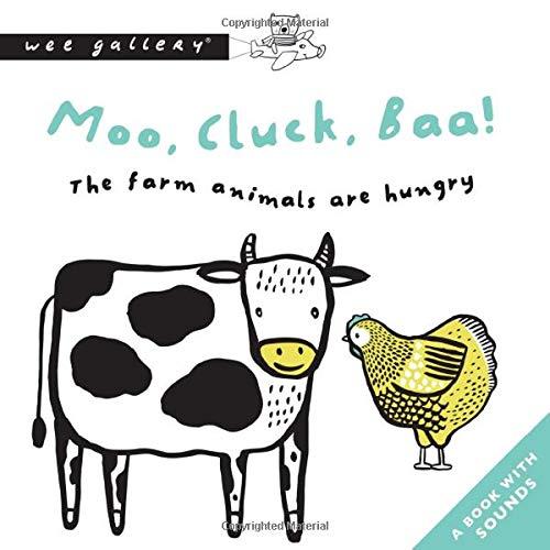 Moo, Cluck, Baa! The Farm Animals Are Hungry