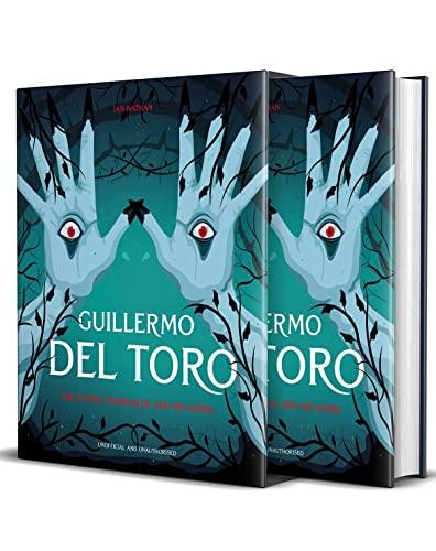 Guillermo del Toro: The Iconic Filmmaker and His Work (Iconic Filmmakers Series)