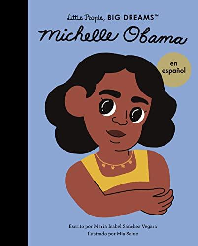 Michelle Obama (Little People, Big Dreams)