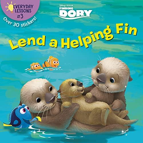Lend a Helping Fin (Pixar Finding Dory: Everyday Lessons, Bk. 3)