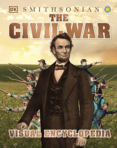The Civil War Visual Encyclopedia