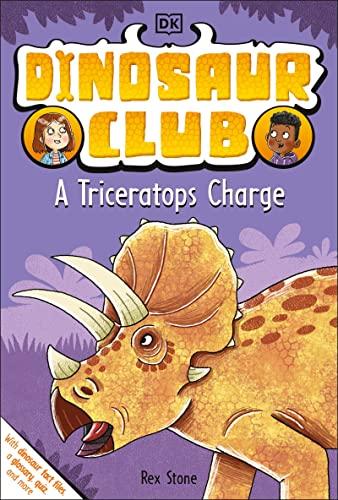 A Triceratops Charge (Dinosaur Club, Bk. 2)