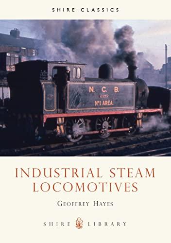 Industrial Steam Locomotives (Shire Library)