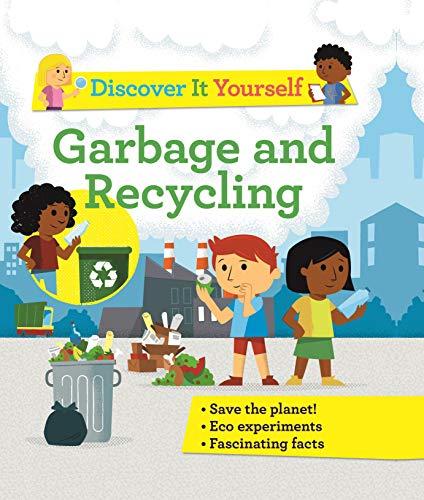 Garbage and Recycling (Discover It Yourself)