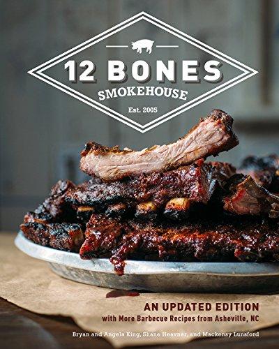 12 Bones Smokehouse (Updated Edition)