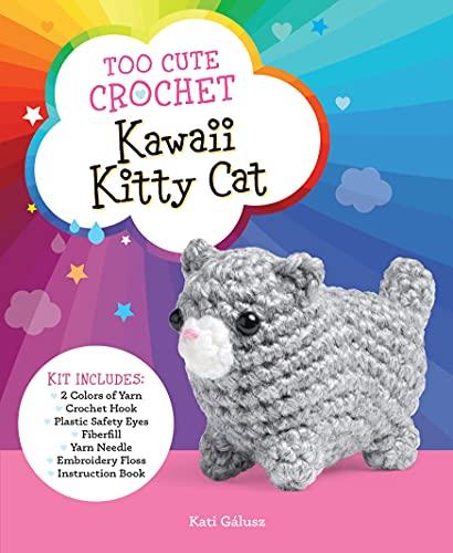 Kawaii Kitty Cat (Too Cute Crochet)