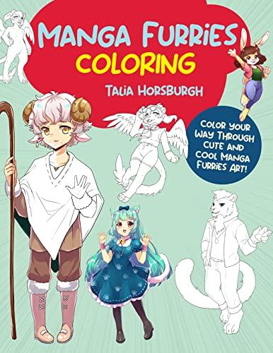Manga Furries Coloring: Color Your Way Through Cute and Cool Manga Furries Art