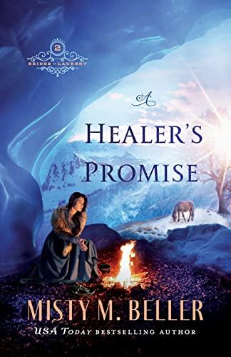 A Healer's Promise (Brides of Laurent, Bk. 2)