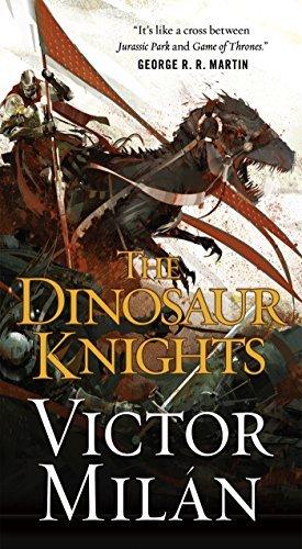 The Dinosaur Knights (The Dinosaur Lords, Bk. 2)
