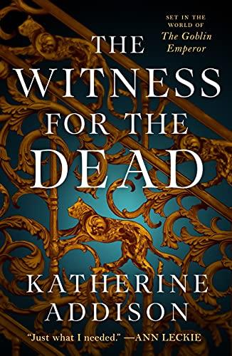 The Witness for the Dead (The Cemeteries of Amalo, Bk. 1)