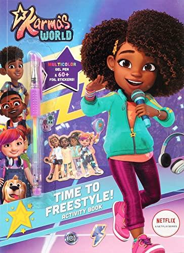 Time to Freestyle! Activity Book (Karma's World)