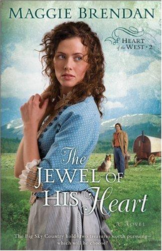 The Jewel of His Heart (Heart of the West Book#2)