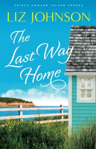 The Last Way Home (Prince Edward Island Shores, Bk. 2)