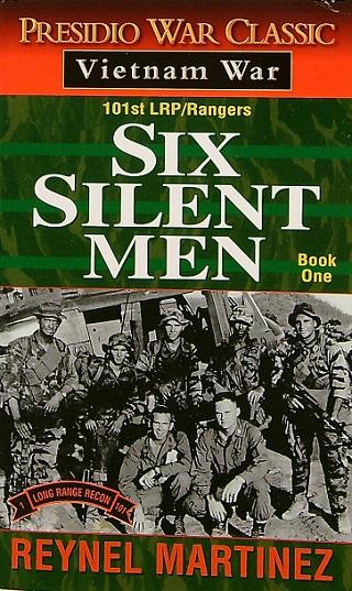 Six Silent Men (101st LRP/Rangers, Bk. 1)