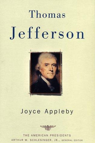 Thomas Jefferson: The 3rd President 1801-1809 (The American President Series)