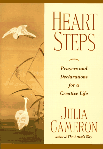 Heart Steps: Prayers and Declarations for a Creative Life