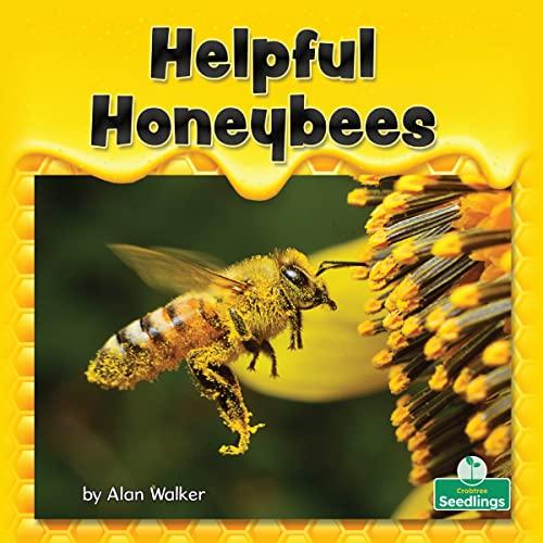 Helpful Honeybees (Backyard Science)