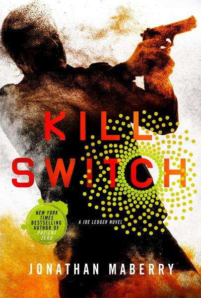 Kill Switch (Joe Ledger)