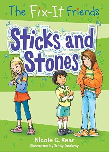 Sticks and Stones (The Fix-It Friends Bk. 2)