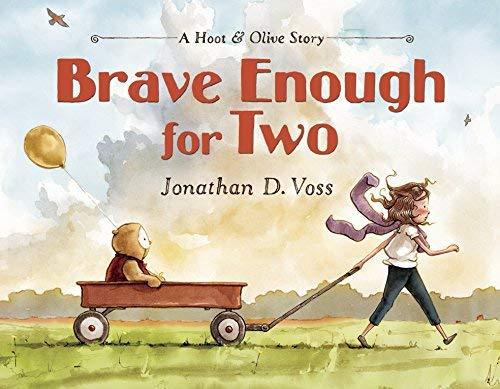 Brave Enough for Two (Hoot & Olive)