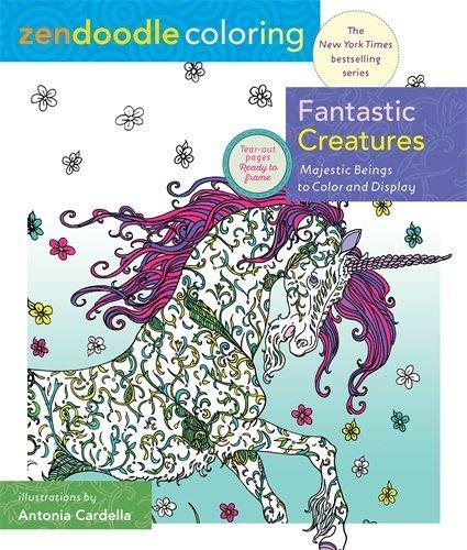 Fantastic Creatures: Majestic Beings to Color and Display (Zendoodle Coloring)