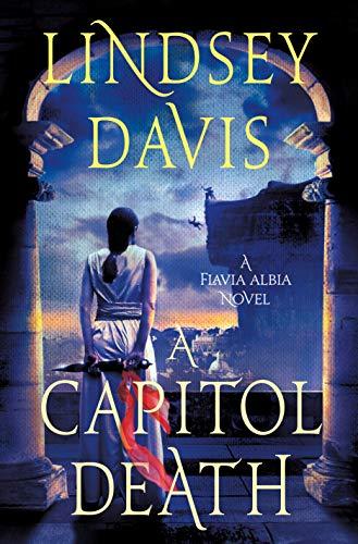 A Capitol Death (Flavia Albia Series, Bk. 7)