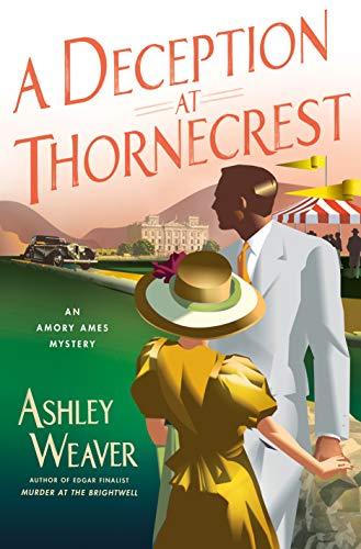 A Deception at Thornecrest (Amory Ames Mystery Bk. 7)
