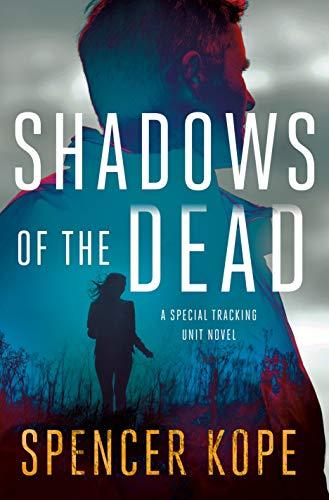 Shadows of the Dead (Special Tracking Unit, 3)