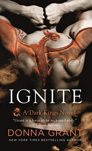 Ignite (Dark Kings, Bk. 15)