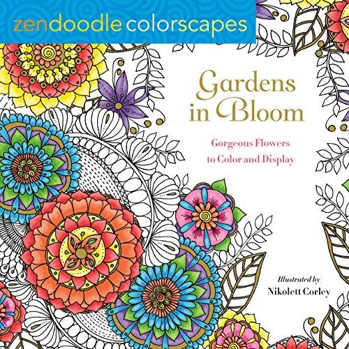 Gardens in Bloom (Zendoodle Colorscapes)
