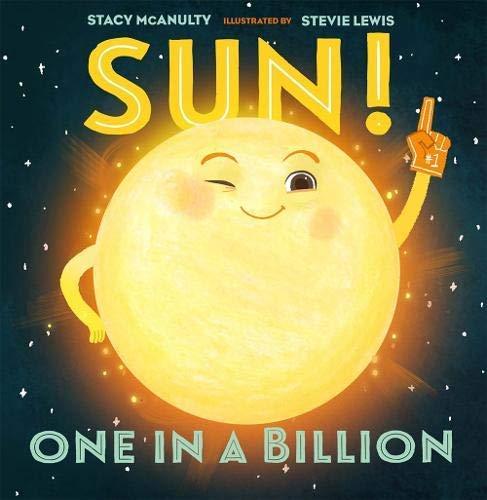 Sun! One in a Billion (Our Universe)