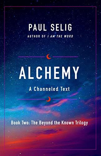 Alchemy (The Beyond the Known Trilogy, Bk. 2)