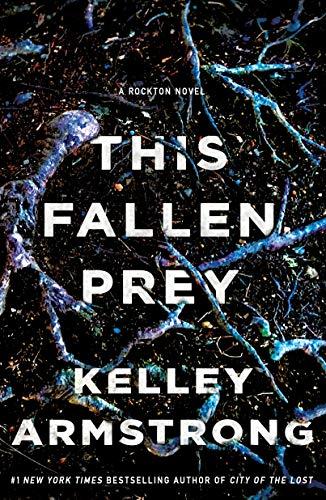 This Fallen Prey (A Rockton Novel)
