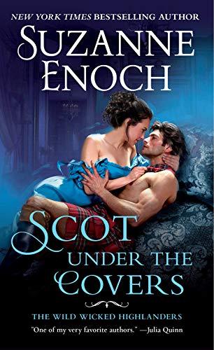 Scot Under the Covers (The Wild Wicked Highlanders, Bk. 2)