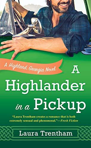 A Highlander in a Pickup (A Highland, Georgia Novel, Bk. 2)