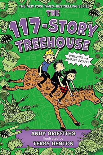 The 117-Story Treehouse: Dots, Plots & Daring Escapes! (The Treehouse Series, Bk. 9)
