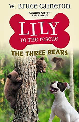 The Three Bears (Lily to the Rescue, Bk. 8)