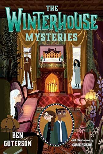 The Winterhouse Mysteries (Winterhouse, Bk. 3)