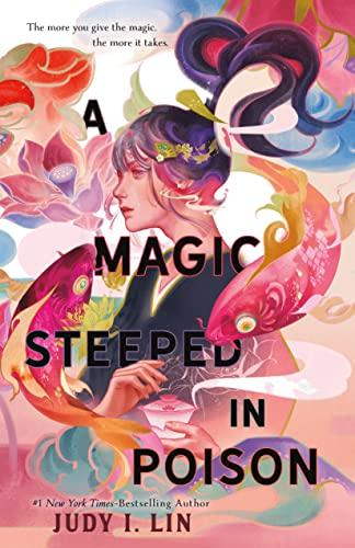 A Magic Steeped in Poison (The Book of Tea, Bk. 1)
