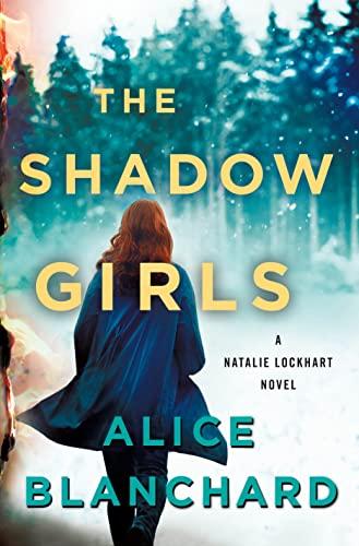 The Shadow Girls (A Natalie Lockhart Novel, Bk. 4)