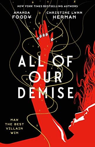All of Our Demise (All of Us Villains, Bk. 2)