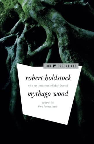 Mythago Wood (The Mythago Cycle, Bk. 1)
