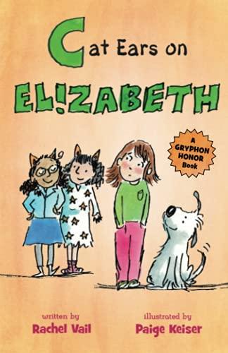 Cat Ears on Elizabeth (A Is for Elizabeth, Bk. 3)