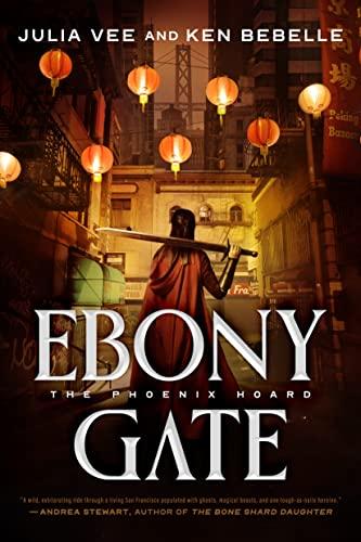 Ebony Gate (The Phoenix Hoard, Bk. 1)
