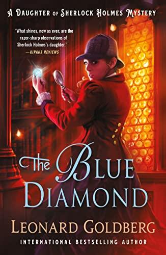 The Blue Diamond (The Daughter of Sherlock Holmes Mysteries, Bk. 6)
