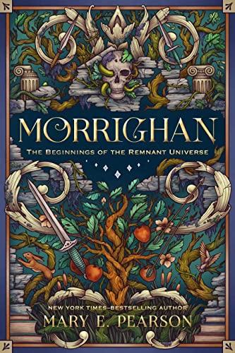 Morrighan: The Beginnings of the Remnant Universe (The Remnant Chronicles)