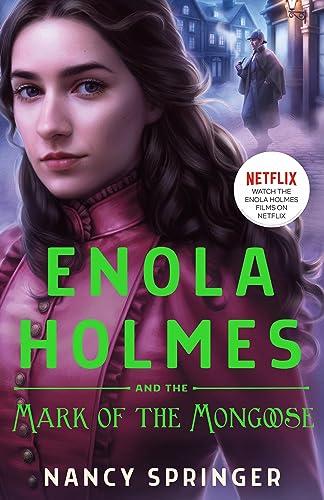 Enola Holmes and the Mark of the Mongoose (Enola Holmes, Bk. 9)