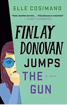 Finlay Donovan Jumps the Gun (Finlay Donovan, Bk. 3)